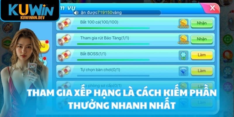 Tham gia xếp hạng là cách kiếm phần thưởng nhanh nhất