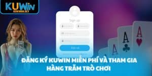 Đăng ký KUWIN