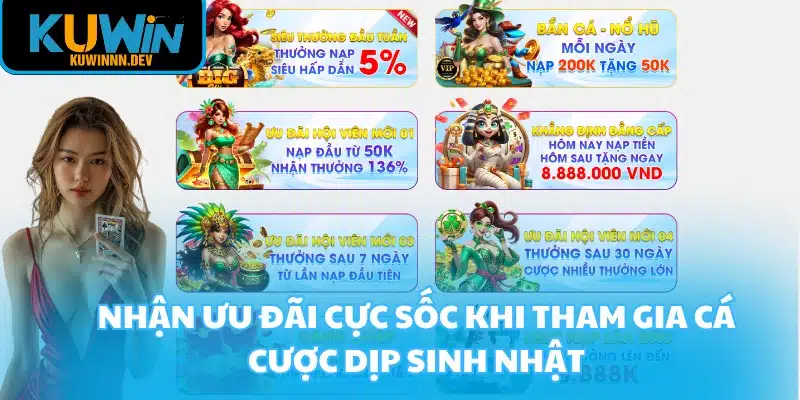 Khuyến mãi KUWIN hấp dẫn với nhiều phần thưởng giá trị