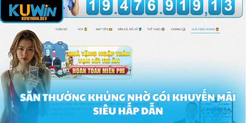 Tận hưởng chương trình khuyến mãi độc quyền