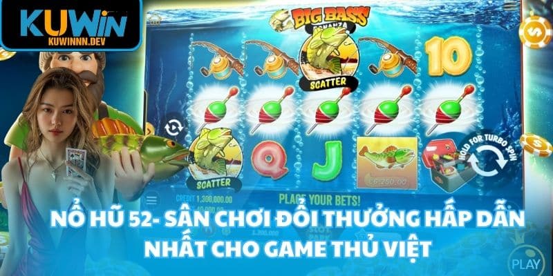 Nổ hũ 52
