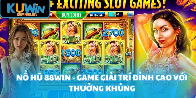 Nổ Hũ 88win