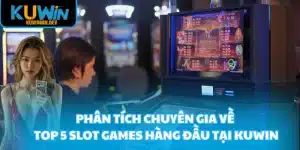 Top 5 Slot Games