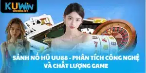Sảnh Nổ Hũ UU88